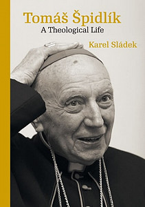 Tomáš Špidlík - A Theological Life
