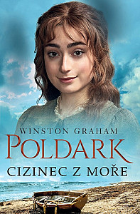 Poldark Cizinec z moře