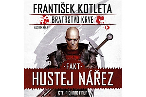 Fakt hustej nářez - Bratrstvo krve 2 - CDmp3 (Čte Richard Fiala)