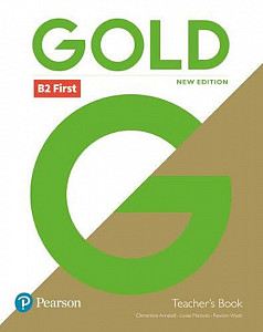 Gold New Edition B2 First Teacher´s Book with Online Access
