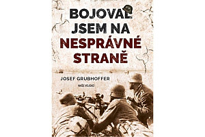 Bojoval jsem na nesprávné straně