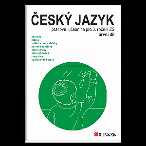 Český jazyk 3 - pracovní učebnice pro 3. ročník ZŠ, první díl