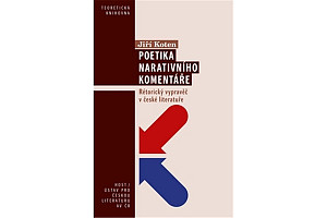 Poetika narativního komentáře - Rétorický vypravěč v české literatuře