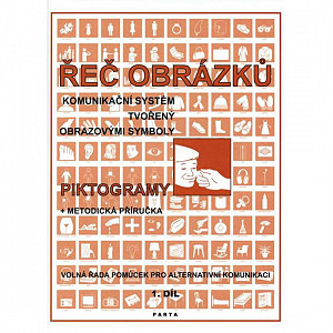 Řeč obrázků, komunikační systém tvořený obrázkovými symboly - piktogramy, metodická příručka