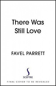 There Was Still Love