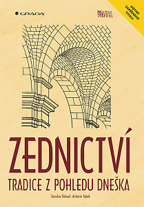 Zednictví - Tradice z pohledu dneška