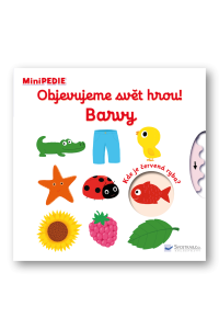 MiniPEDIE Objevujeme svět hrou! Barvy