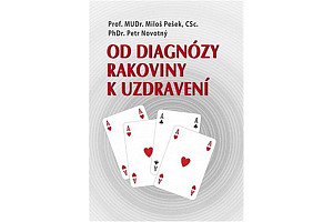 Od diagnózy rakoviny k uzdravení