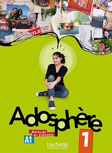 Adosphere 1 (A1) Livre de l´éleve + CD Audio
