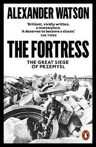 The Fortress : The Great Siege of Przemysl