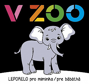 V ZOO - Leporelo pro miminka / pre bábetká