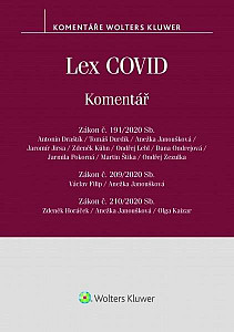 Lex COVID (č. 191/2020 Sb., č. 209/2020 Sb., č. 210/2020 Sb.) - komentář