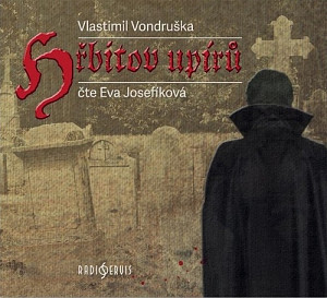 Hřbitov upírů - CDmp3 (čte Eva Josefíková)