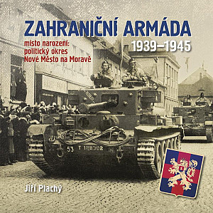 Zahraniční armáda 1939-1945 (místo narození: politický okres Nové Město na Moravě)