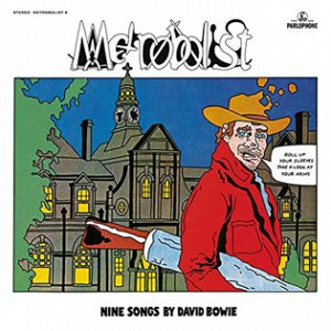 Metrobolist (aka The Man Who Sold the World) - LP