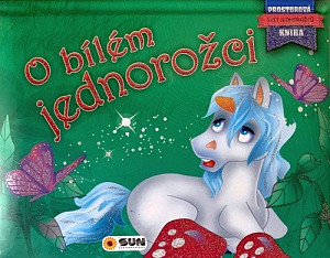 O bílém jednorožci - Prostorová kniha