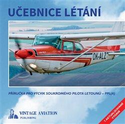 Učebnice létání - Příručka pro výcvik soukromého pilota letounů - PPL(A)