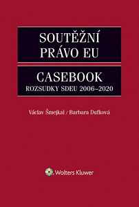 Soutěžní právo EU – Casebook