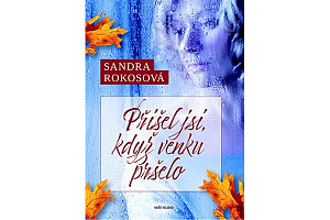 Přišel jsi, když venku pršelo