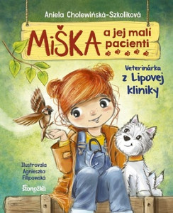 Miška a jej malí pacienti 1: Veterinárka z Lipovej kliniky (slovensky)