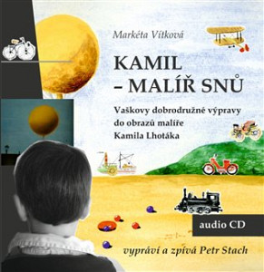 Kamil - malíř snů - CDmp3 (Čte Petr Stach)