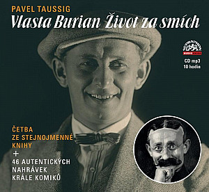 Vlasta Burian - Život za smích - CDmp3 (Čtou Radúz Mácha, Václav Jílek, Vladana Brouková)