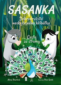 Sasanka. Dobrodružství neobyčejného hříbátka - Cesta za stromy