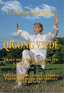 Qigong vsedě - Deset meditací pro vitalitu a radost ze života