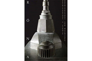 Architektony a stroje - Výběr z plastik 1984 až 2017