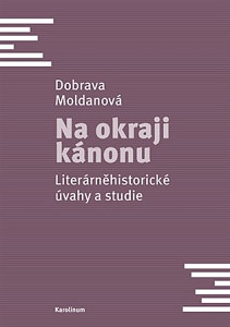 Na okraji kánonu - Literárněhistorické úvahy a studie