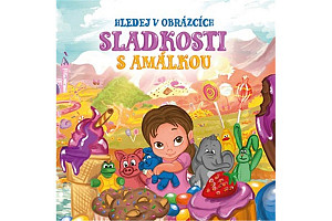 Sladkosti s Amálkou - Hledej v obrázcích