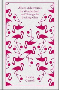 Alice´s Adventures in Wonderland : AND Through the Looking Glass