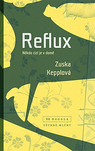 Reflux - Někdo cizí je v domě