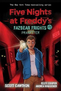 Prankster (Five Nights at Freddy´s: Fazbear Frights #11)