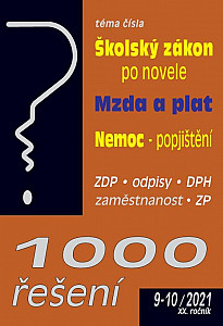 1000 řešení č. 9-10/2021, Školský zákon - novela, Mzda a plat, Nemoc - zdravotní a nemocenské pojištění