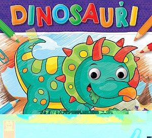 Dinosauři - Omalovánka s pohyblivýma očkama
