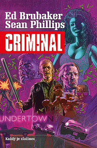 Criminal 1: Každý je zločinec