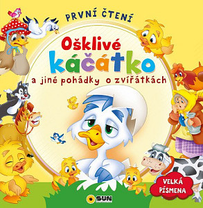 První čtení - Ošklivé káčátko a jiné pohádky