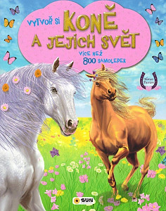 Koně a jejich svět - 800 samolepek