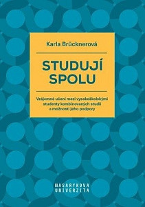 Studují spolu - Vzájemné učení mezi vysokoškolskými studenty kombinovaných studií a možnosti jeho podpory