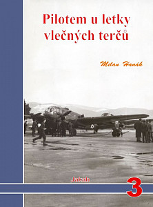 Pilotem u letky vlečných terčů