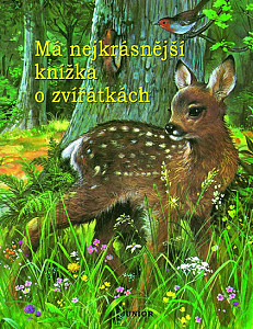 Má nejkrásnější knížka o zvířátkách