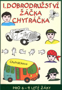 1. dobrodružství žáčka Chytráčka
