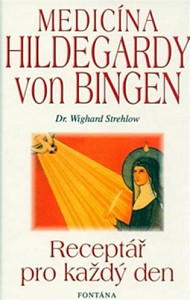 Medicína Hildegardy von Bingen