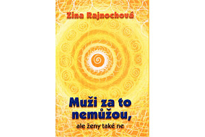 Muži za to nemůžou, ale ženy také ne