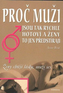 Proč muži jsou tak rychle hotoví a ženy to jen předstírají
