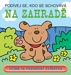 Podívej se, kdo se schovává Na zahradě
