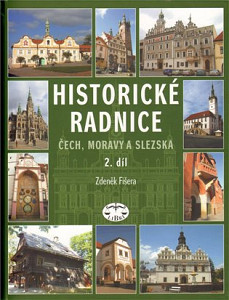 Historické radnice Čech, Moravy a Slezska 2. díl