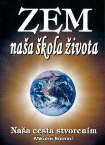 Zem naša škola života