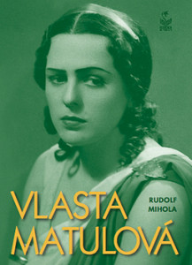 Vlasta Matulová... známá neznámá